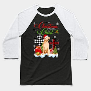 Christmas Begins With Christ Labrador Rettrive Baseball T-Shirt